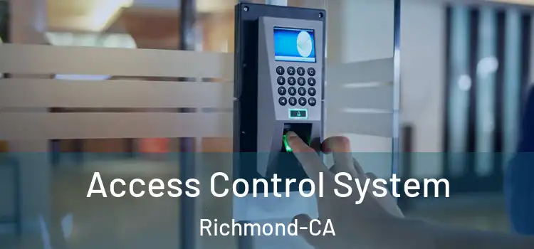  Access Control System Richmond-CA