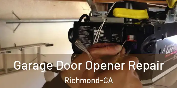  Garage Door Opener Repair Richmond-CA